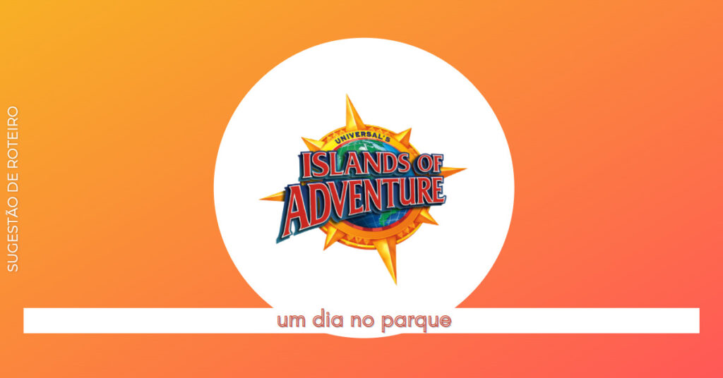 Roteiro VPD Islands of Adventure Q4 2019, PDF, Tempo